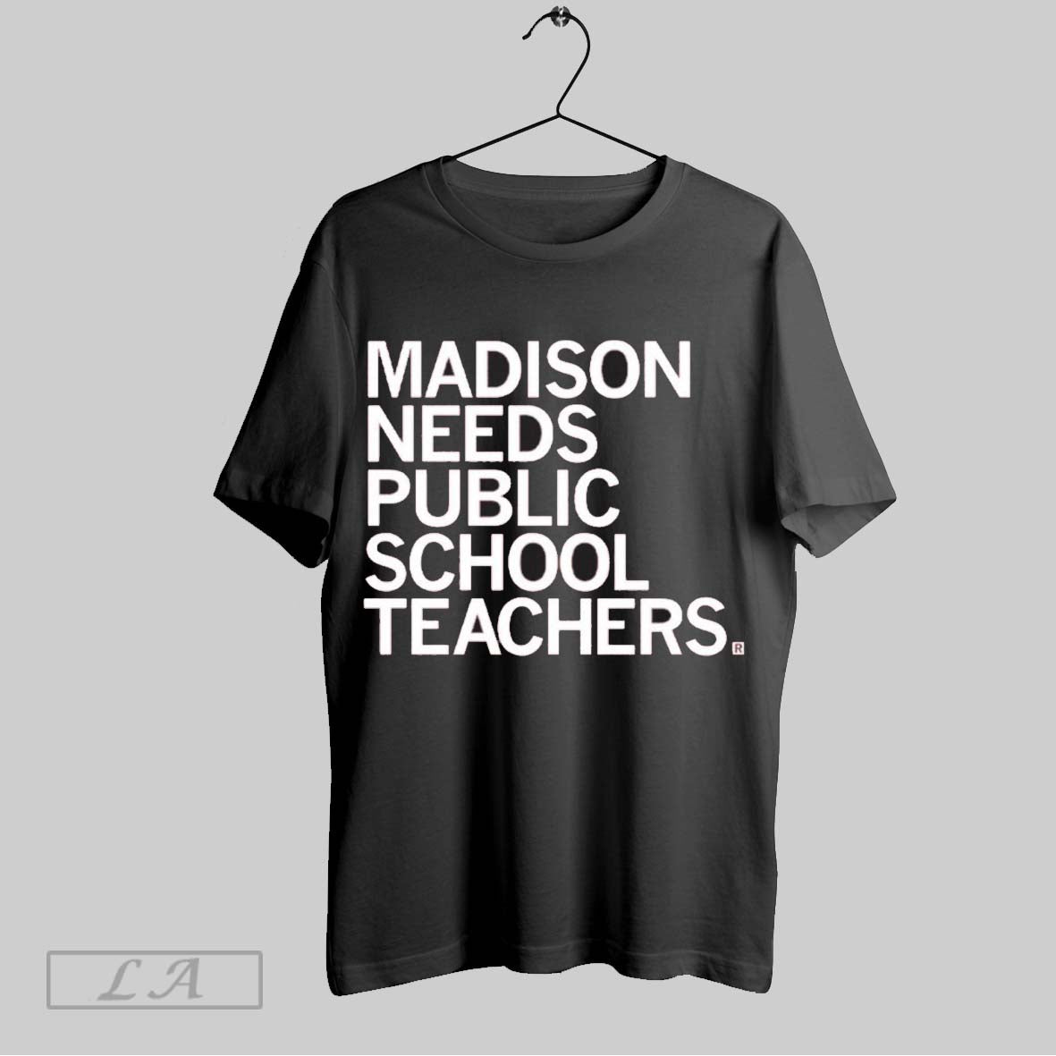 Original Madison Needs Public School Teachers Shirt Elegant Style