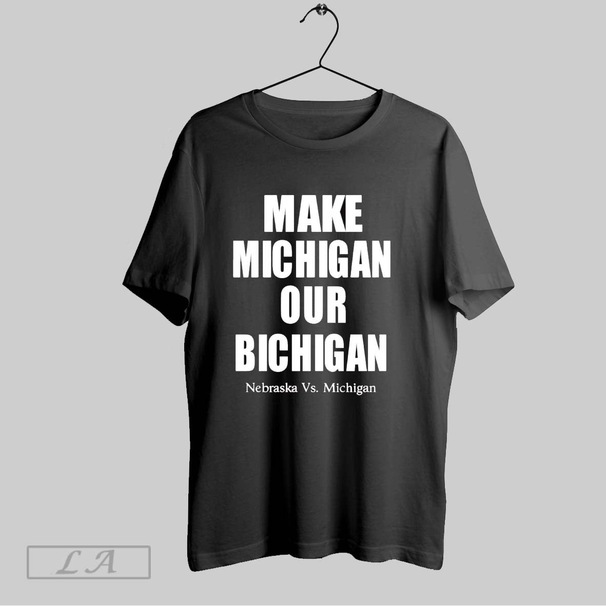 Original Make Michigan Our Bichigan Nebraska Vs Michigan Hoodie