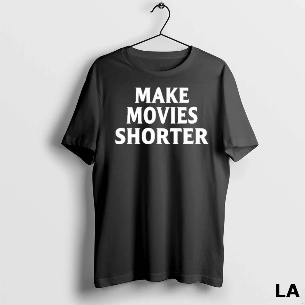 Original Make Movies Shorter TShirt Stylish Design