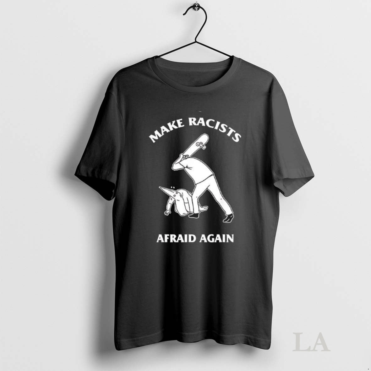 Original Make Racists Afraid Again Ku Klux Klan TShirt Exclusive