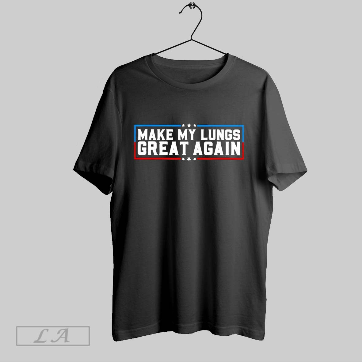 Original Make My Lungs Great Again TShirt Vintage Art