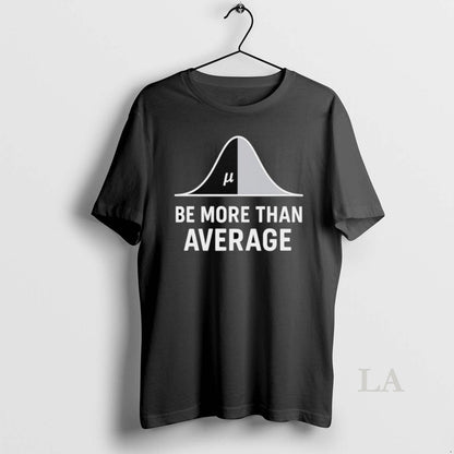 Original Math Be More Than Average Long Sleeve Stylish Apparel