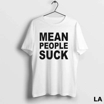 Original Mean People Suck Ornaments Shirt Modern Outfit
