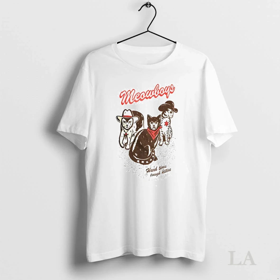 Original Meowboys Cowboy Cats Hard Times Tough Kittes Tee Modern Art