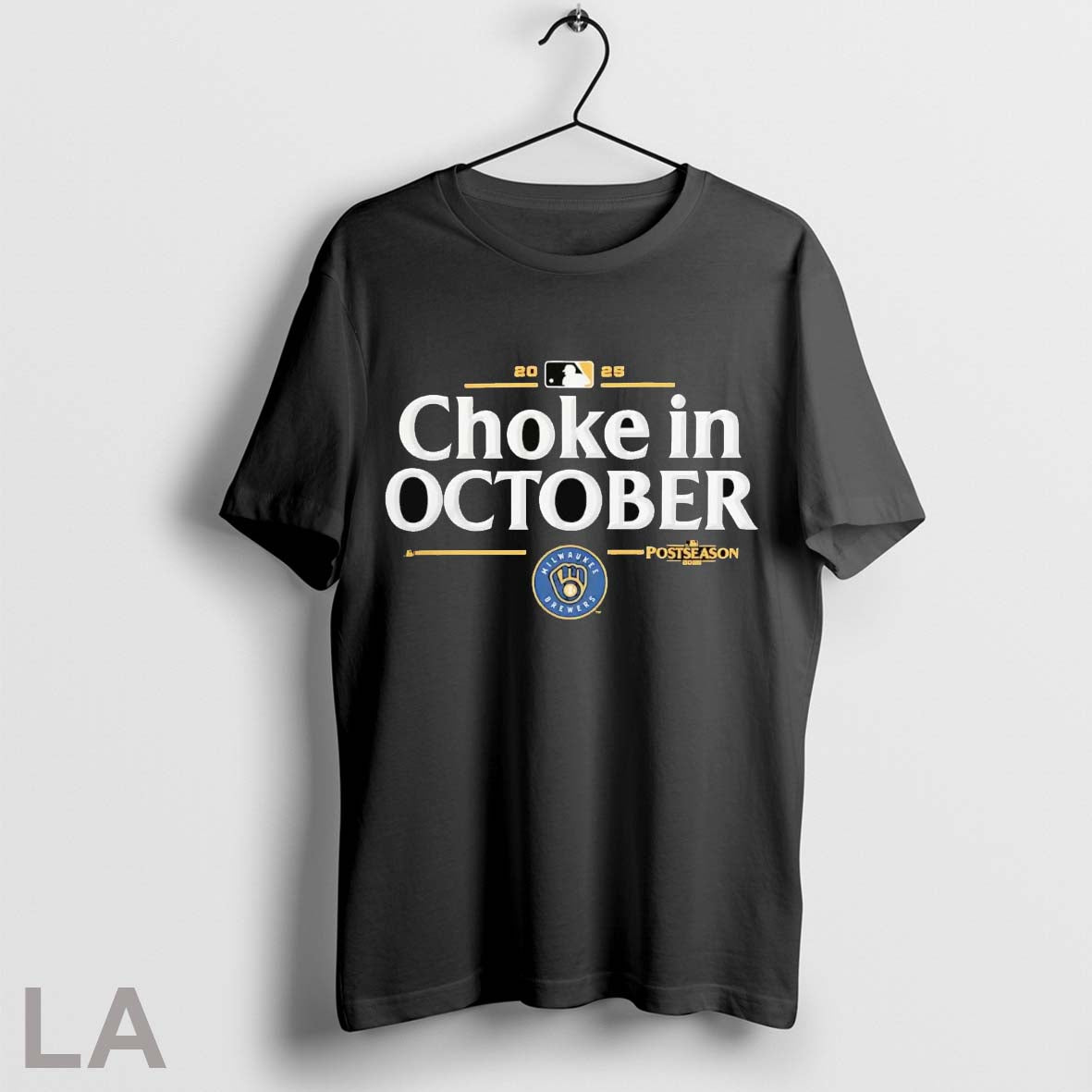 Original Milwaukee Brewers 2025 Choke October Mlb Postseason Shirt