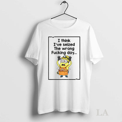 Original Minion I Think Ive Seized Wrong Fucking Day Tank Top