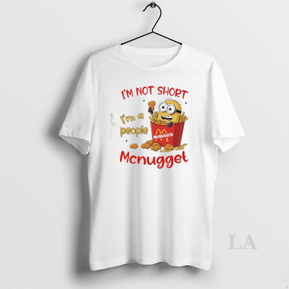 Original Minion Im Not Short Im People Mcnugget Mcdonalds Tee Classic