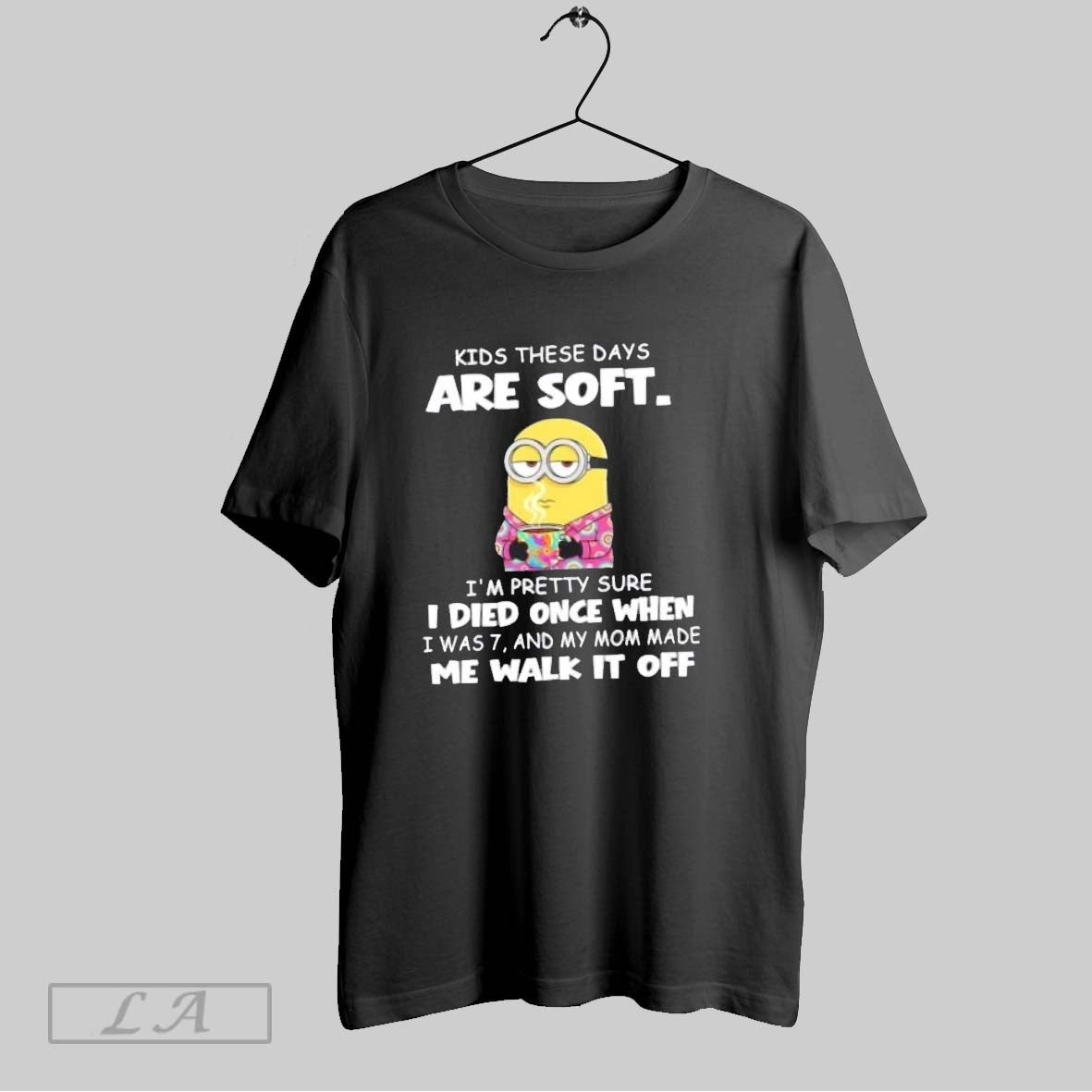 Original Minions These Days Are Soft Im Pretty Sure I Died Once When