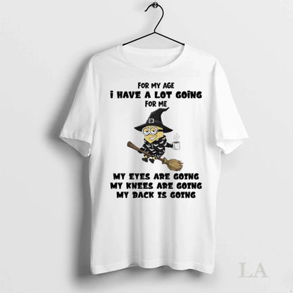 Original Minions Witch My Age I Have Lot Going Me My Eyes Hoodie