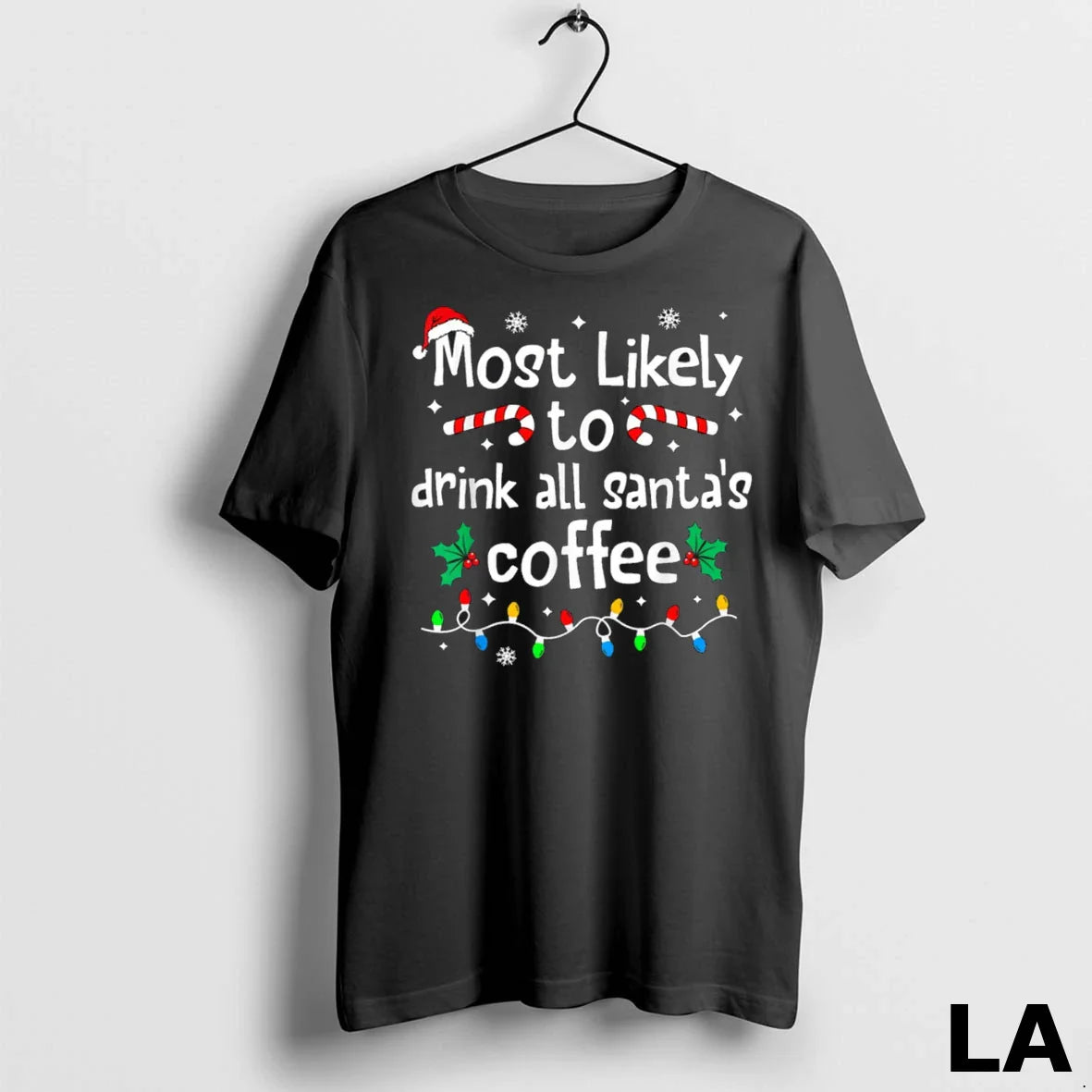 Original Most Likely To Drink All Santas Coffee Matching Shirt Retro