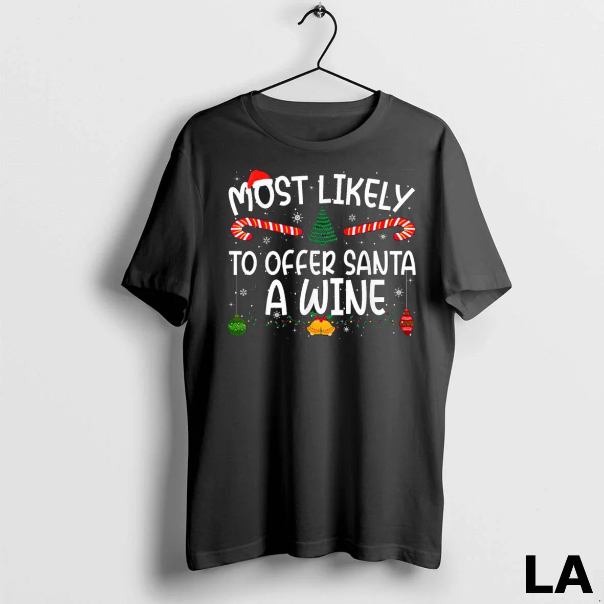 Original Most Likely To Offer Santa Wine Family Matching Shirt Trendy
