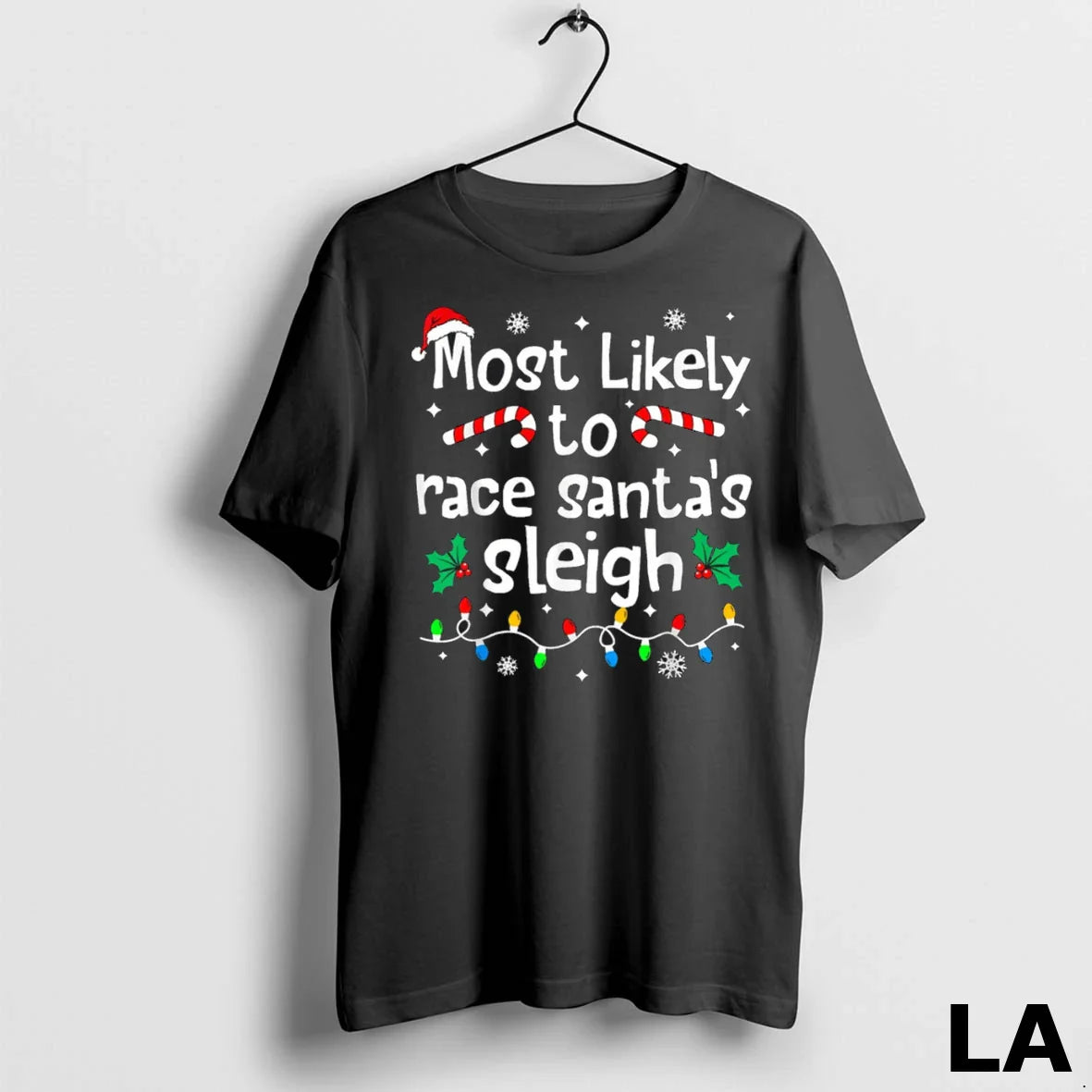 Original Most Likely To Race Santas Sleigh Matching Family TShirt
