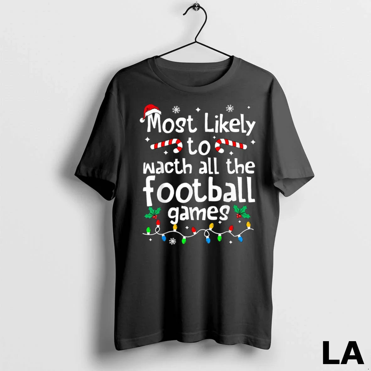 Original Most Likely To Watch All Football Games Matching Shirt