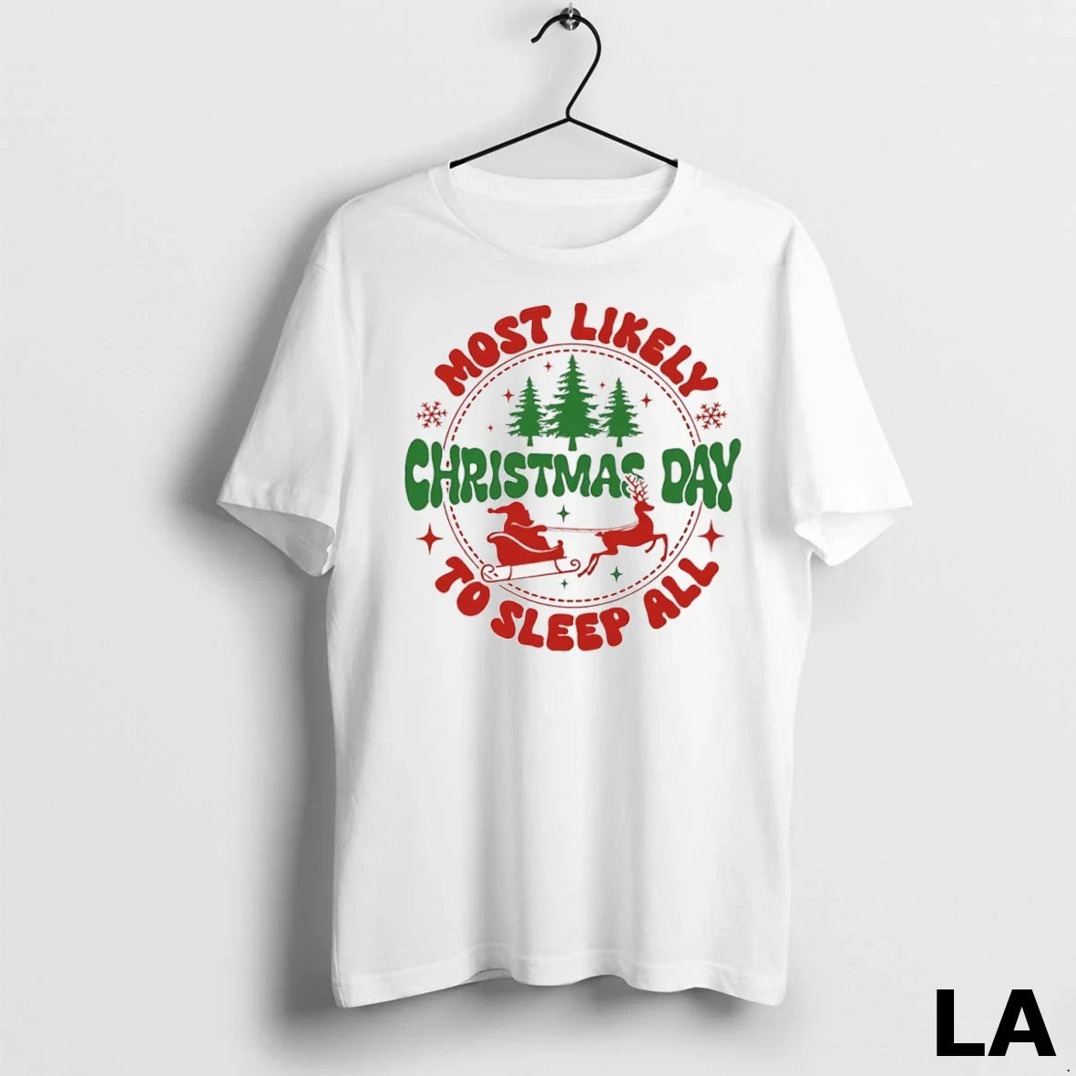 Original Most Likely To Sleep All Day Tee Classic Style