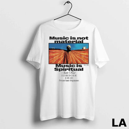 Original Music Is Not Material Music Is Spiritual Sun Ra Future Is