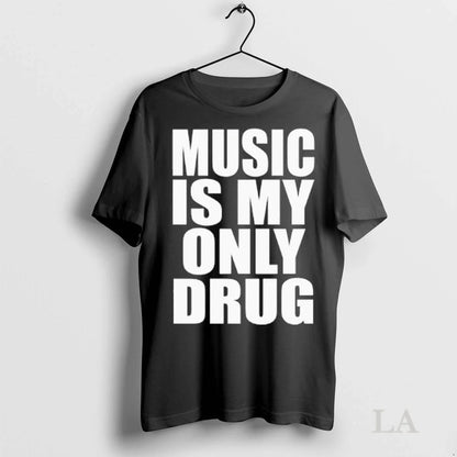 Original Music Is My Only Drug Long Sleeve Stylish Fashion