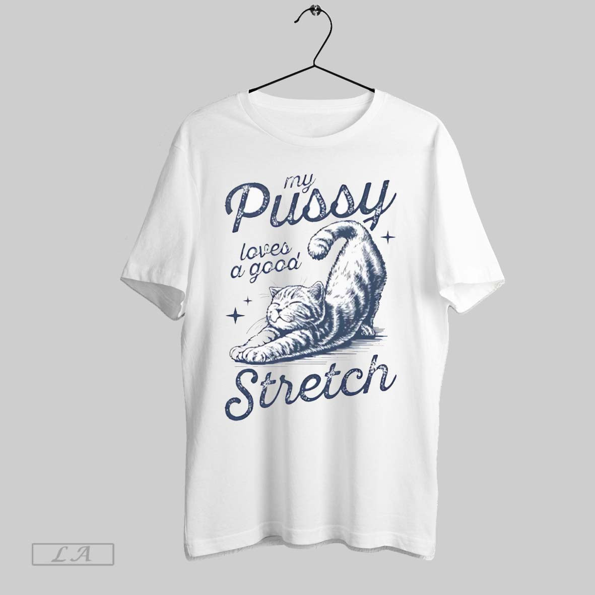Original My Pussy Loves Good Stretch Sweatshirt Elegant Design