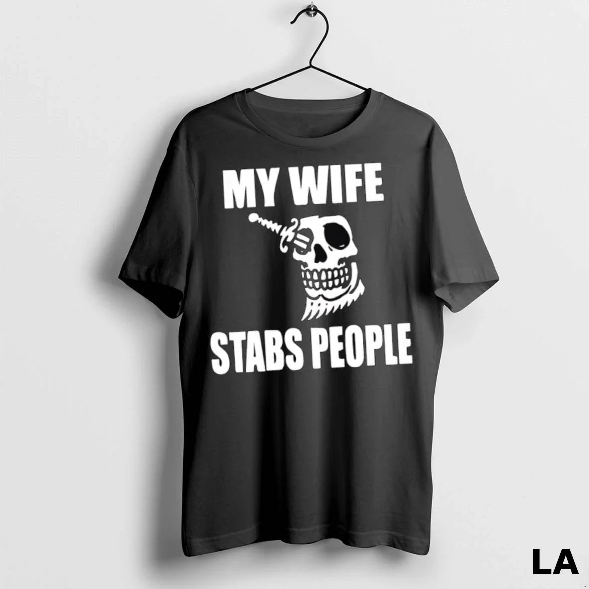 Original My Wife Stabs People Skull Shirt Designer Design