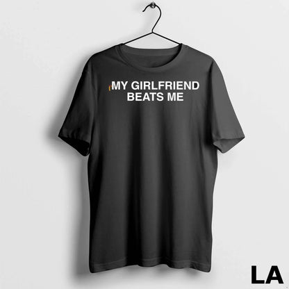Original My Girlfriend Beats Me Shirt Stylish Art