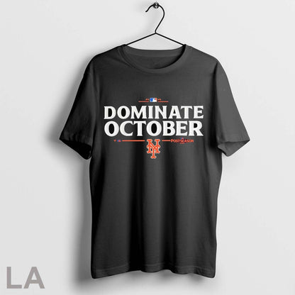 Original New York Mets Dominate October 2025 Mlb Postseason Shirt