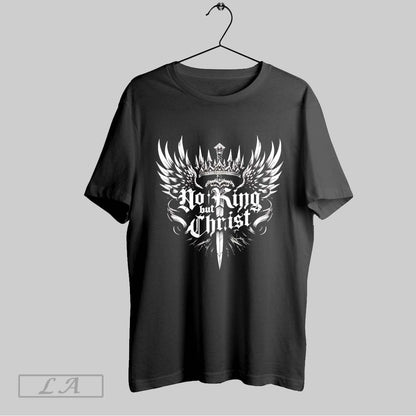 Original No King But Christ Sweatshirt Elegant Apparel