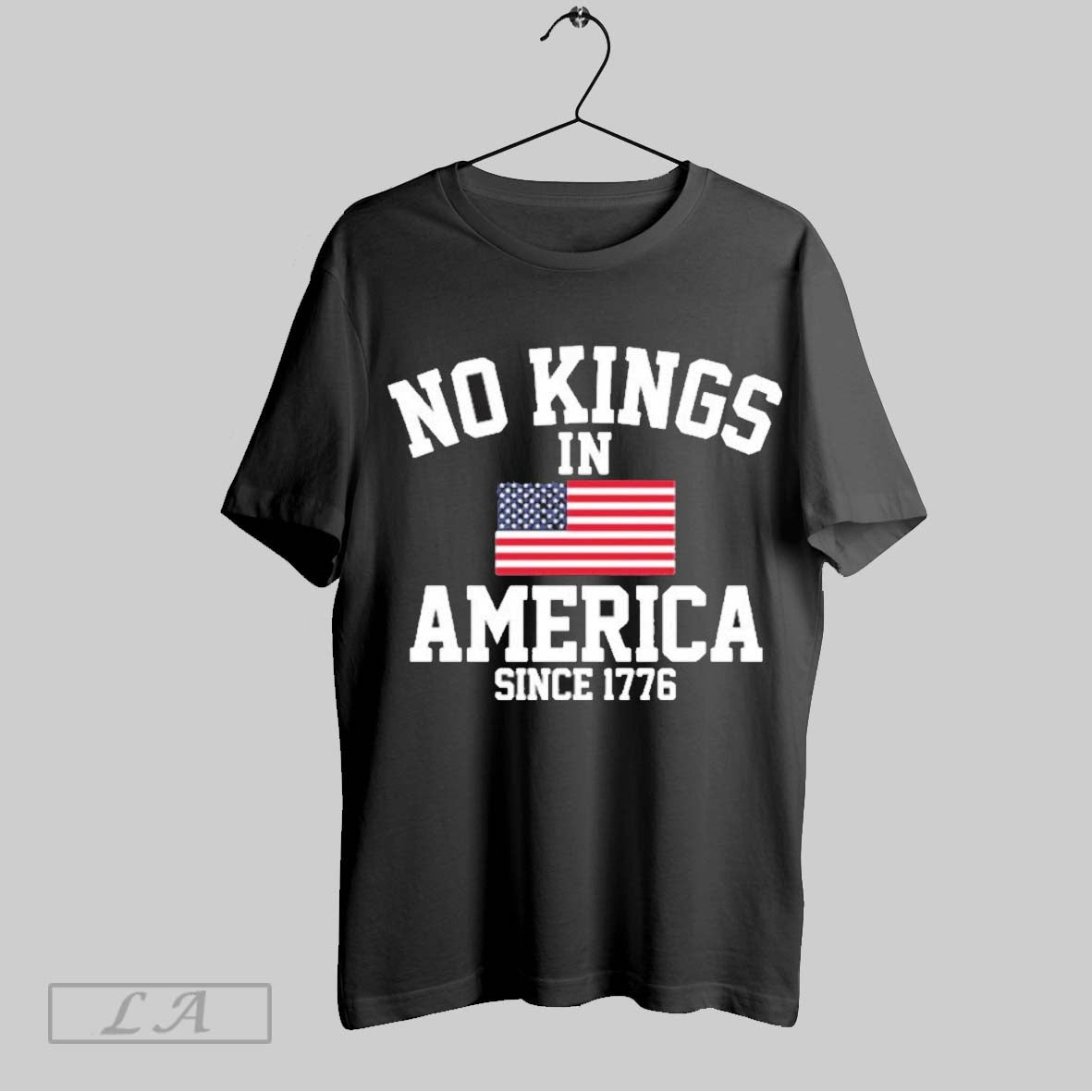 Original No Kings America Since 1776 TShirt Stylish Fashion