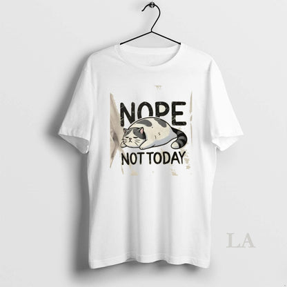 Original Nope Not Today Lazy Cat TShirt Unique Outfit