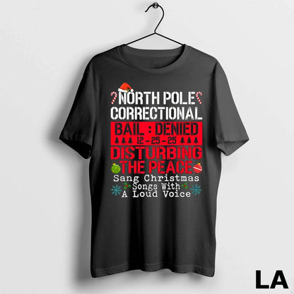 Original North Pole Correctional Sang Songs Loud Voice Sweatshirt