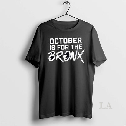 Original October Is Bronx Text TShirt Exclusive Apparel