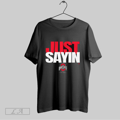 Original Ohio State Buckeyes Football Ncaa Julian Sayin Just Sayin