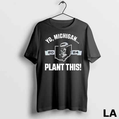 Original Ohio State Buckeyes Yo Michigan Plant This Trophy Sweatshirt