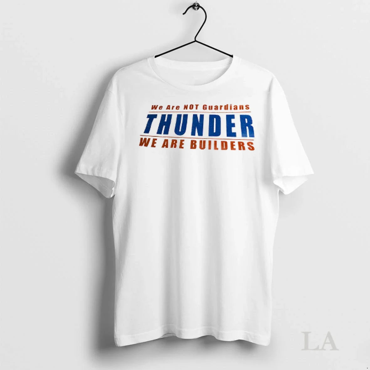 Original Oklahoma City Thunder We Are Not Guardians Thunder We Are
