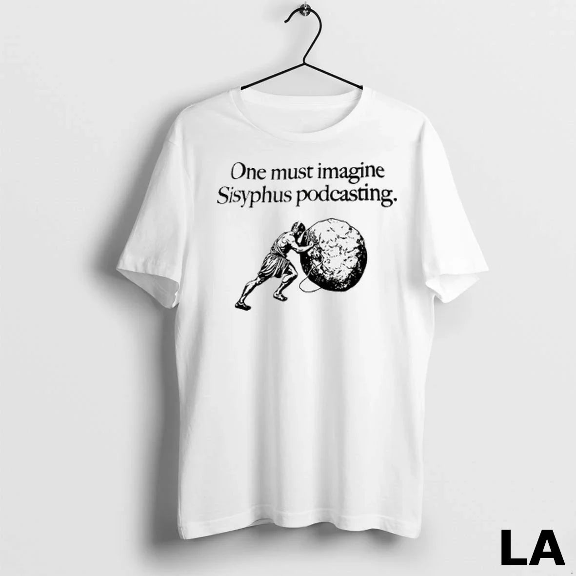 Original One Must Imagine Sisyphus Happy TShirt Retro Outfit