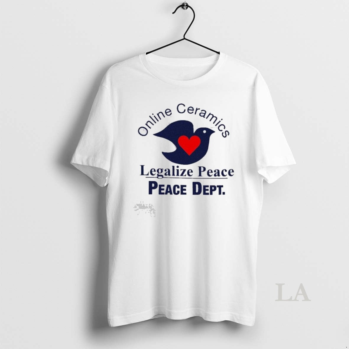 Original Online Ceramics Legalize Peace Peace Dept TShirt Trendy Look