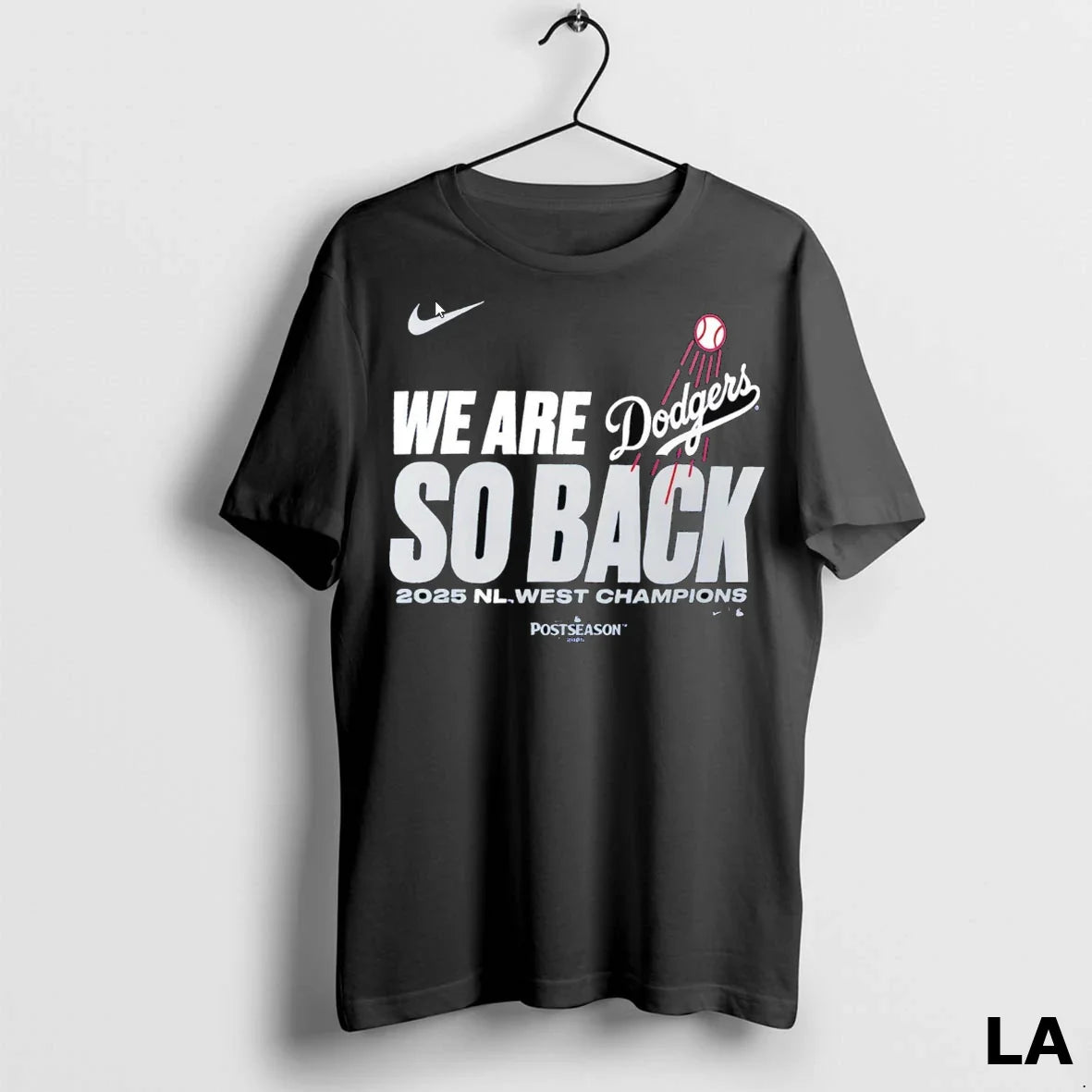 Original Original Los Angeles Dodgers We Are So Back 2025 Nl West
