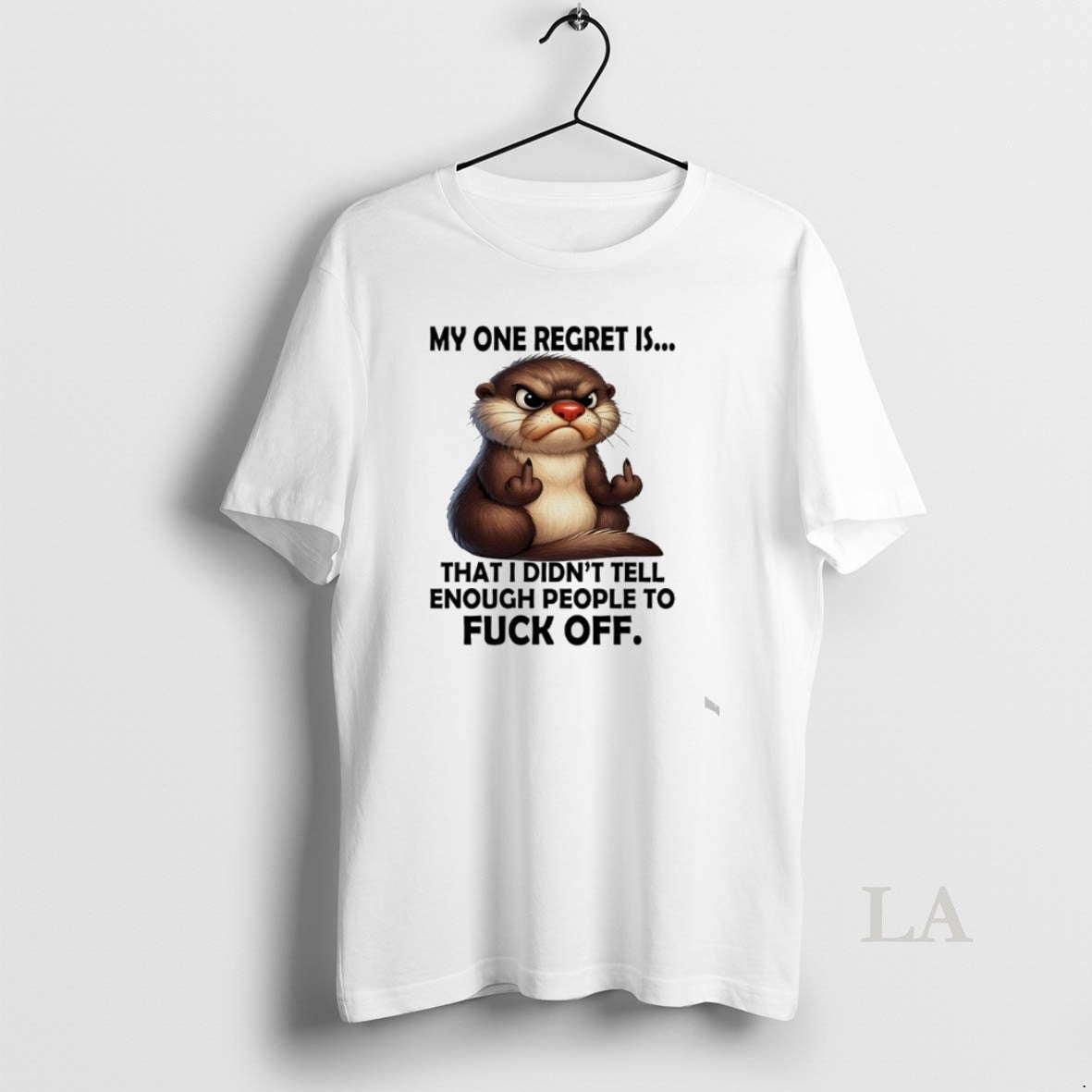Original Otter My Regret Is That I Didnt Tell Enough People To Fuck