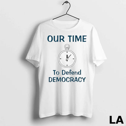 Original Our Time To Defend Democracy Sweatshirt Exclusive Merch