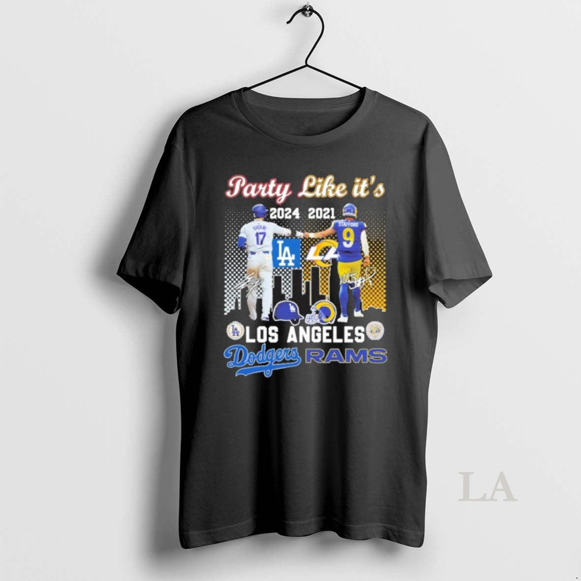 Original Party Like Its 2024 La Dodgers And 2021 La Rams Shirt Retro