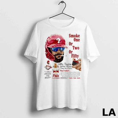 Original Philadelphia Phillies Kyle Schwarber Smoke One Or Two Or