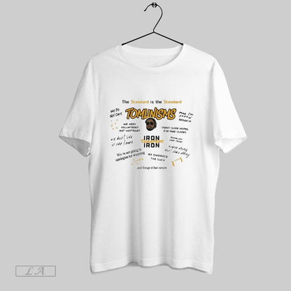 Original Pittsburgh Steelers Tomlinisms Standard Is Standard Iron