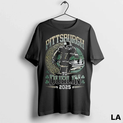 Original Pittsburgh To Dublin 2025 Football Irish American TShirt