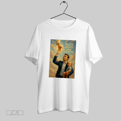 Original Praise Jesus Love Everyone Charlie Kirk TShirt Vintage Outfit