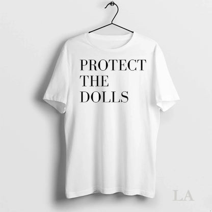 Original Protect Dolls Feminist Gender Equality Shirt Modern Fashion