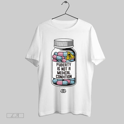 Original Puberty Is Not Medical Condition Tank Top Authentic Style