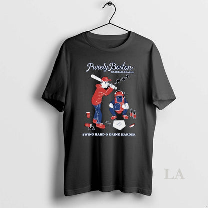 Original Purely Boston Baseball League Swing Hard And Drink Harder