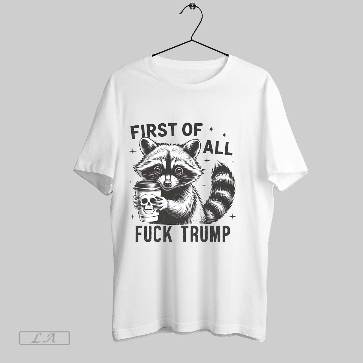 Original Raccoon Dead Coffee First All Fuck Trump Tank Top Stylish