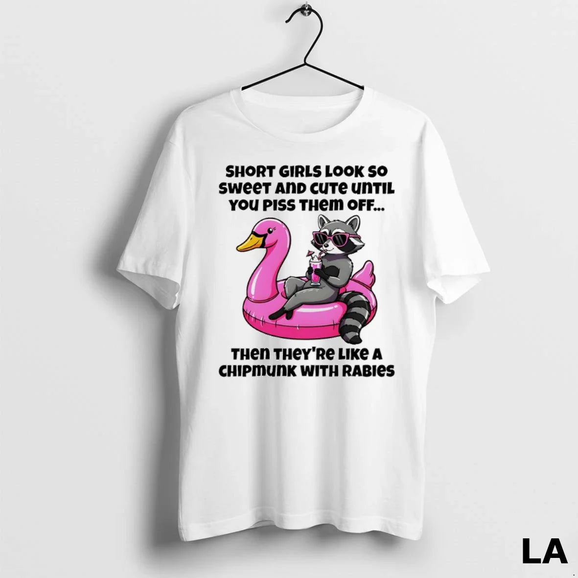 Original Raccoon Short So Sweet And Until You Piss Them Off Then Tee