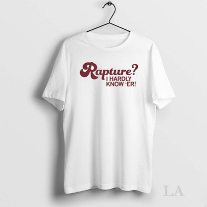 Original Raygun Shop Rapture I Hardly Know Er Tee Elegant Collection