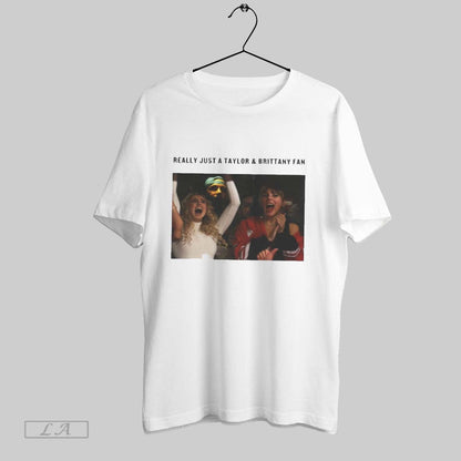 Original Really Just Taylor Birttany TShirt Stylish Art