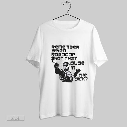 Original Remember Shot That Dude Dick Long Sleeve Classic Gift